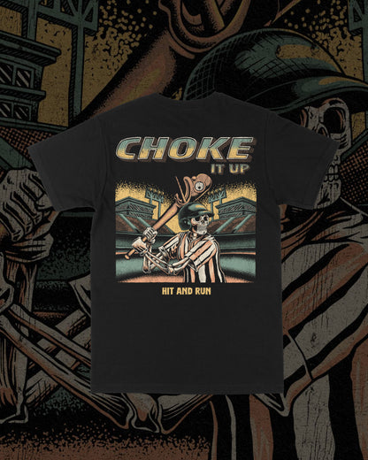 Choke it up